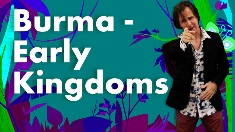 Read more about the article The Early Kingdoms of Burma