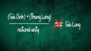 Read more about the article “Gia Long” Does NOT Mean “Gia Định + Thăng Long”
